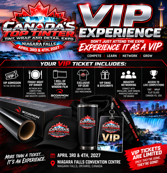 VIP EXPERIENCE TICKET — CANADA’S TOP TINTER EXPO 2027